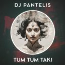 Dj Pantelis - Tum Tum Taki (Original Mix)
