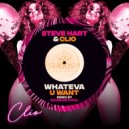 Steve Hart & Clio (AU) - Whateva U Want (Random Soul Extended Remix)