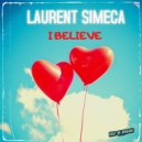 Laurent Simeca - I Believe (Original Mix)