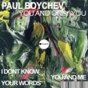 Paul Boychev - Your Words (Original Mix)