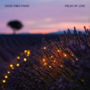 Good Vibes Piano - A Place To Hide (Radio Edit)