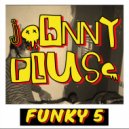 Johnny Pluse - its Comin