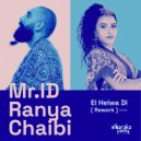 Mr. ID & Ranya Chaibi - El Helwa Di (Rework) (Radio Edit)