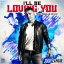 Joe Zangie - I\'ll Be Loving You (Mike Ferullo Club Mix)