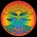 Genetic Funk - Keep On Loving (Extended Mix)
