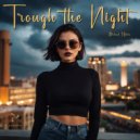 Michael Harris - Trough the Night (Ibiza Mix)