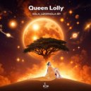 Queen Lolly - Dlozi Lami (Original Mix)
