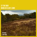 Zy The Way 中庸, Mark de Clive-Lowe - Ten Acres 十畝之間 (Mark de Clive-Lowe Remix)