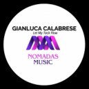 Gianluca Calabrese - Let My Tack Flow