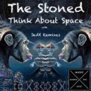 The Stoned - Think About Space (JedX Hype Mix)