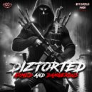 Diztorted feat. Dexstar Ryder - Armed & Dangerous