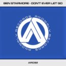 Ben Starmore - Don't Ever Let Go