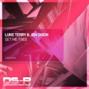 Luke Terry & Jen Dixon - Set Me Free (Extended Mix)