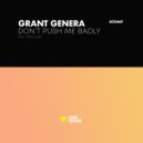 Grant Genera - Don\'t Push Me Badly (Extended Mix)