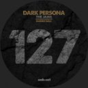 Dark Persona - Empty Your Mind