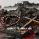Iveth Á!frica - Entrego-te a minha vida (Original Mix)