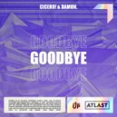 CICERO!, Damon. - Goodbye (Original Mix)