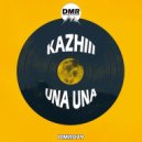 Kazhiii - Una Una (Original Mix)