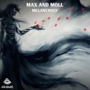 Mox & Moll - Melancholy (Original Mix)