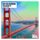 Rio Soldierman - You Gotta (Original Mix)