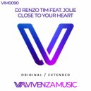 Dj Renzo Tim Feat. Jolie - Close To Your Heart (Original Mix)