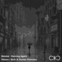 Betoko - Raining Again (Etch (EG) & Hunter (TN) Remix)