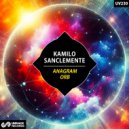Kamilo Sanclemente - Anagram (Original Mix)