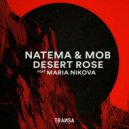 Natema, M0B, Maria Nikova - Desert Rose