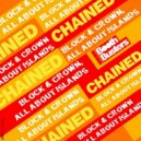 Block & Crown, All About Islands - Chained