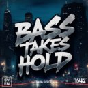 Sven Scott - Bass Takes Hold