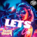 Dual Drop - Lets Go ()
