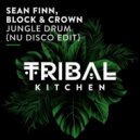 Sean Finn, Block & Crown, Sean Finn & Block & Crown - Jungle Drum