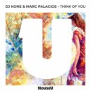 DJ Kone & Marc Palacios - Think Of You