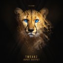 Tweakz - Input Output