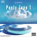 Party Zone 1 - Dj Amigo