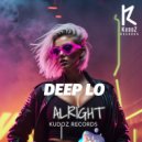 Deep Lo - Alright