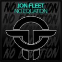 Jon Fleet - No Equation