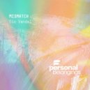 Gio Vandal - Mismatch (Original Mix)