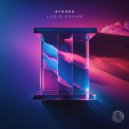 ATKIINS - Lucid Dream (Chill Mix)