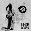 Umek - It Is Simple But It Works Like Fcuk