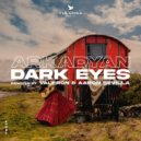 ARKADYAN - Dark Eyes (Aaron Sevilla Remix)