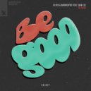 Illyus & Barrientos feat. Sian-Lee - Be Good