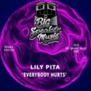 Lily Pita - Everybody Hurts