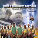 SKIZO & THE MIGHTY BROTHERS - Bophelo ke loeto (Tribute)