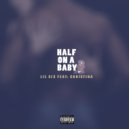 Lil Six & Christina - Half On A Baby (feat. Christina) ()