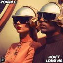 Ronan C - Don\'t Leave Me (Instrumental Mix)
