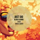 Just Gio - Blow Ya Mind (Original Mix)
