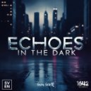 Sven Scott - Echoes in the Dark (Raise the Energy Mix)