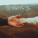 Chris Oak - I\'ll Wait For You ()