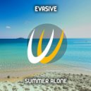 Evasive - Summer Alone (Radio Edit)